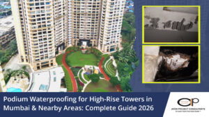 Complete guide to podium waterproofing for high-rise towers in Mumbai & nearby areas. Learn about systems, costs, contractors & best practices for monsoon protection in 2026.